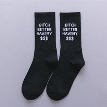 Load image into Gallery viewer, Bitch Better Have My Money Crew Socks Unisex | JAY by jshamar 
